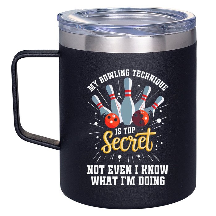 My Bowling Technique Is Top Secret Funny Bowling Bowler 12oz Stainless Steel Coffee Mug