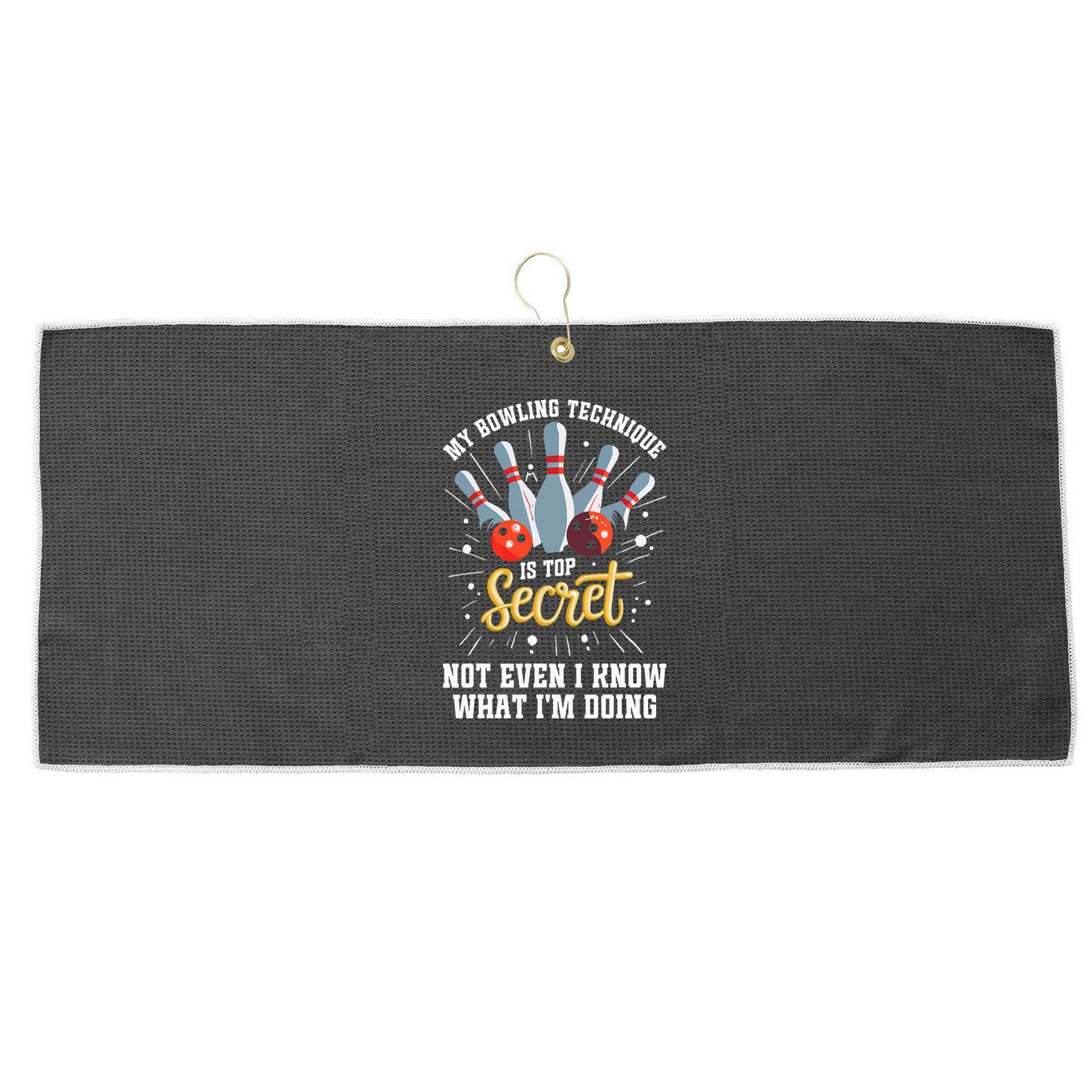 My Bowling Technique Is Top Secret Funny Bowling Bowler Large Microfiber Waffle Golf Towel