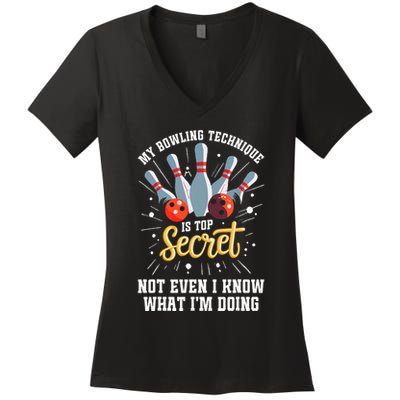 My Bowling Technique Is Top Secret Funny Bowling Bowler Women's V-Neck T-Shirt