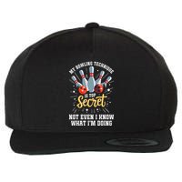 My Bowling Technique Is Top Secret Funny Bowling Bowler Wool Snapback Cap