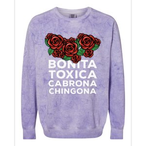 Mexicana Bonita Toxica Viva La Bonita Toxica Pero Chingona Colorblast Crewneck Sweatshirt