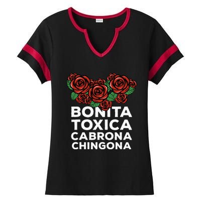 Mexicana Bonita Toxica Viva La Bonita Toxica Pero Chingona Ladies Halftime Notch Neck Tee