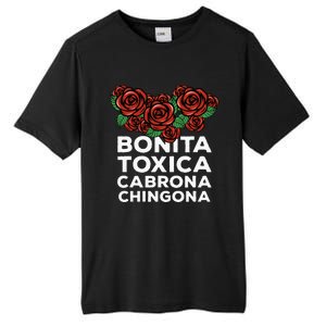 Mexicana Bonita Toxica Viva La Bonita Toxica Pero Chingona Tall Fusion ChromaSoft Performance T-Shirt