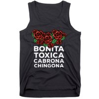 Mexicana Bonita Toxica Viva La Bonita Toxica Pero Chingona Tank Top