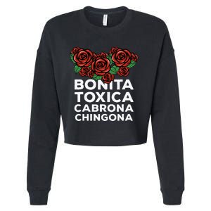 Mexicana Bonita Toxica Viva La Bonita Toxica Pero Chingona Cropped Pullover Crew