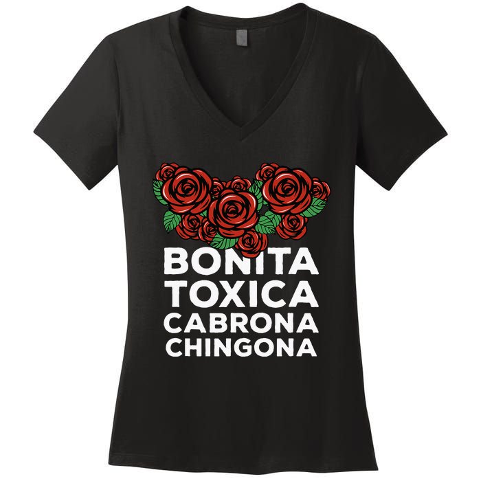 Mexicana Bonita Toxica Viva La Bonita Toxica Pero Chingona Women's V-Neck T-Shirt