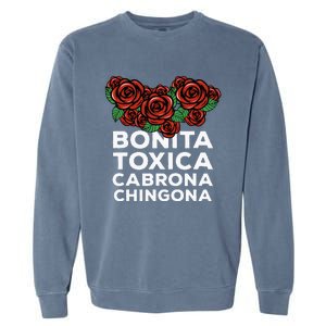 Mexicana Bonita Toxica Viva La Bonita Toxica Pero Chingona Garment-Dyed Sweatshirt