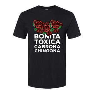 Mexicana Bonita Toxica Viva La Bonita Toxica Pero Chingona Softstyle CVC T-Shirt