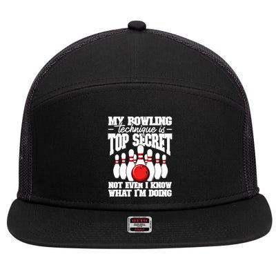 My Bowling Technique Is Top Secret Funny Bowling Bowler Cool Gift 7 Panel Mesh Trucker Snapback Hat