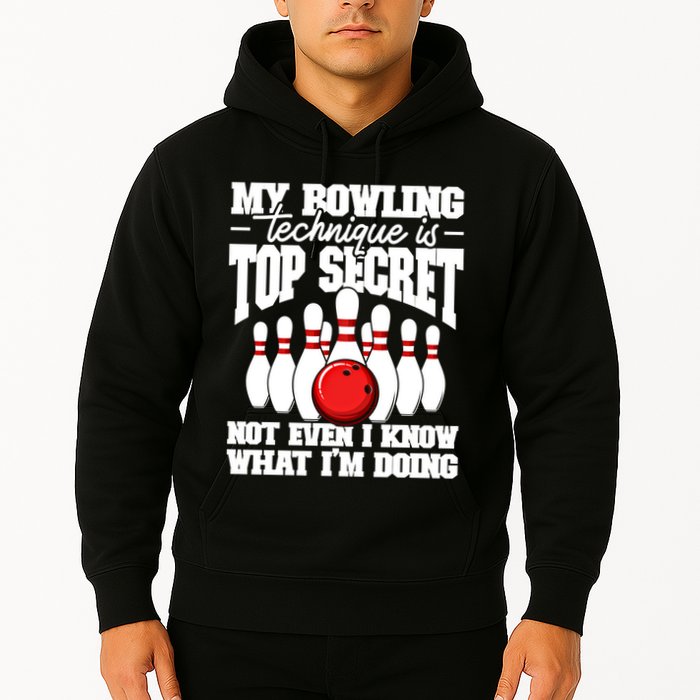My Bowling Technique Is Top Secret Funny Bowling Bowler Cool Gift Hoodie