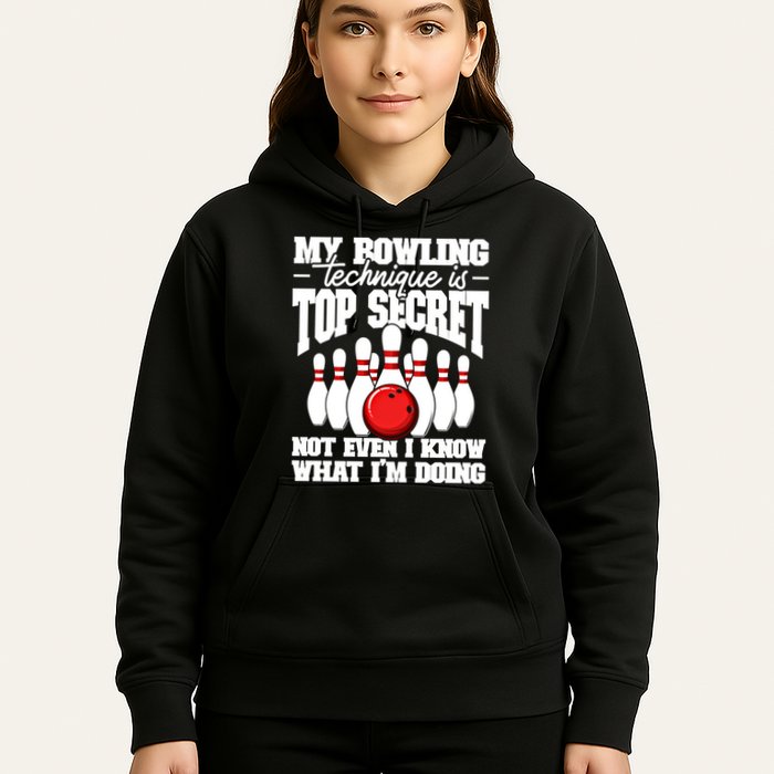 My Bowling Technique Is Top Secret Funny Bowling Bowler Cool Gift Hoodie