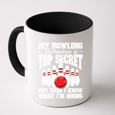 My Bowling Technique Is Top Secret Funny Bowling Bowler Cool Gift Mug