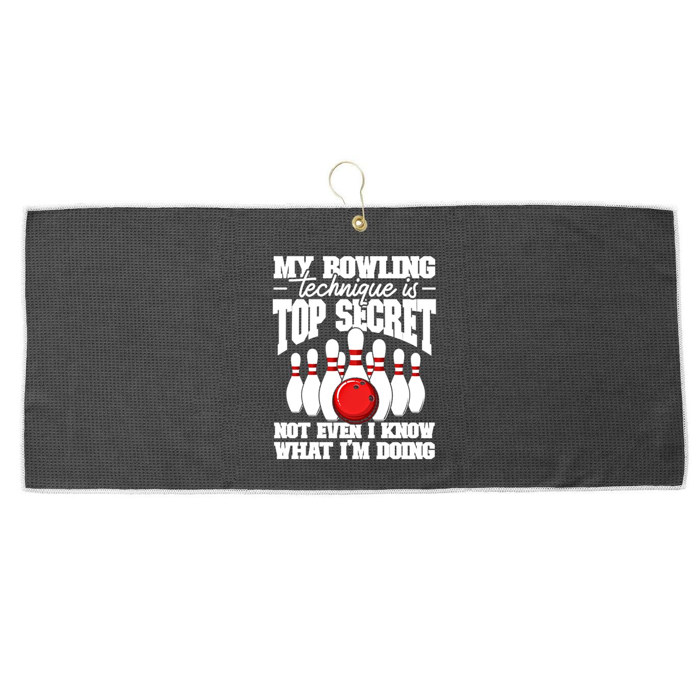 My Bowling Technique Is Top Secret Funny Bowling Bowler Cool Gift Large Microfiber Waffle Golf Towel