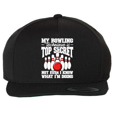 My Bowling Technique Is Top Secret Funny Bowling Bowler Cool Gift Wool Snapback Cap