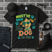 Mustve Been The Dog In Me Tall T-Shirt