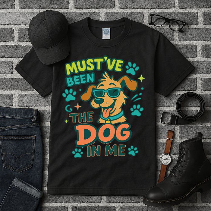 Mustve Been The Dog In Me Tall T-Shirt