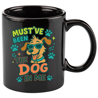 Mustve Been The Dog In Me 11oz C Handle Ceramic Mug
