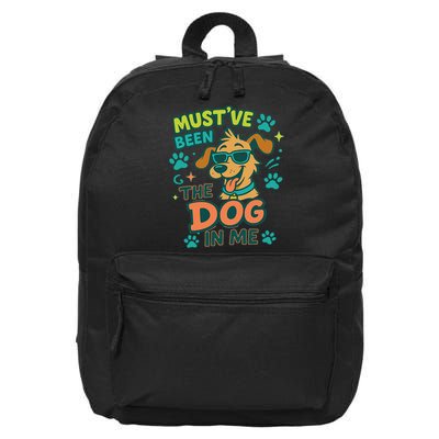Mustve Been The Dog In Me 16 in Basic Backpack