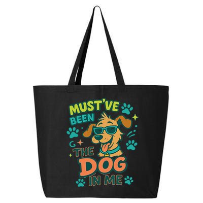 Mustve Been The Dog In Me 25L Jumbo Tote