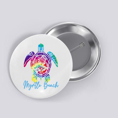 Myrtle Beach Tie Dye Sea Turtle Matching Family Vacation Button