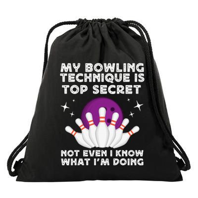My Bowling Technique Is Top Secret Funny Bowling Bowler Drawstring Bag