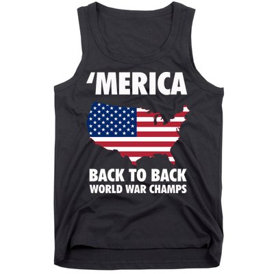 Merica Back To Back World War Champs Tank Top