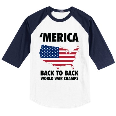 Merica Back To Back World War Champs Baseball Sleeve Shirt