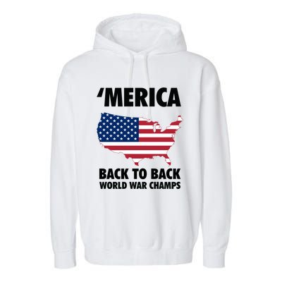 Merica Back To Back World War Champs Garment-Dyed Fleece Hoodie