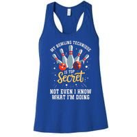 My Bowling Technique Is Secret Funny Bowling Bowler Women's Racerback Tank