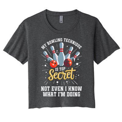 My Bowling Technique Is Secret Funny Bowling Bowler Women's Crop Top Tee