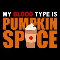 My Blood Type Is Pumpkin Spice Funny Fall Toddler Hoodie