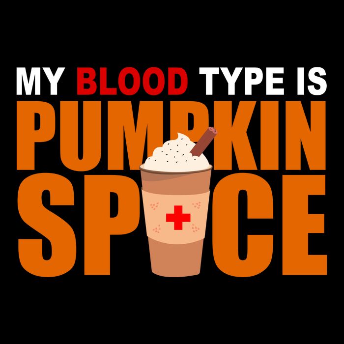 My Blood Type Is Pumpkin Spice Funny Fall Toddler Hoodie