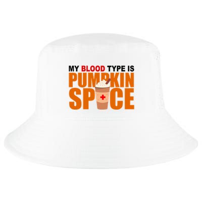 My Blood Type Is Pumpkin Spice Funny Fall Cool Comfort Performance Bucket Hat