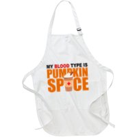 My Blood Type Is Pumpkin Spice Funny Fall Apron