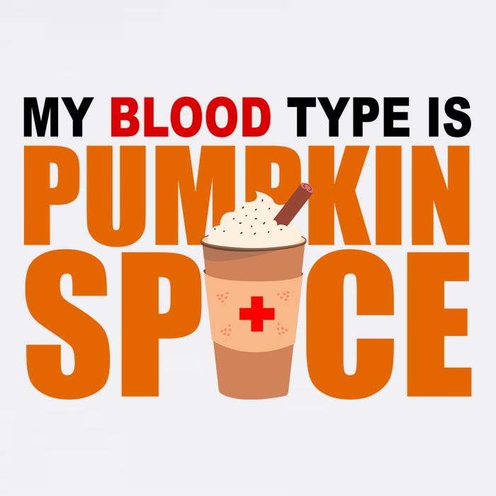 My Blood Type Is Pumpkin Spice Funny Fall Mousepad
