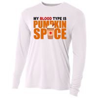 My Blood Type Is Pumpkin Spice Funny Fall Cooling Performance Long Sleeve Crew