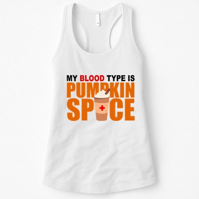 My Blood Type Is Pumpkin Spice Funny Fall Womens Tank Top