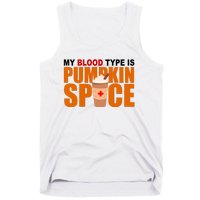 My Blood Type Is Pumpkin Spice Funny Fall Tank Top