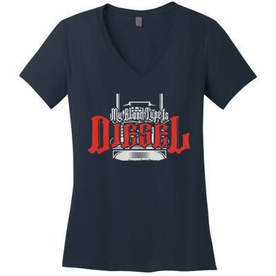 My Blood Type Is Diesel Funny Mechanic Trucker Women's V-Neck T-Shirt