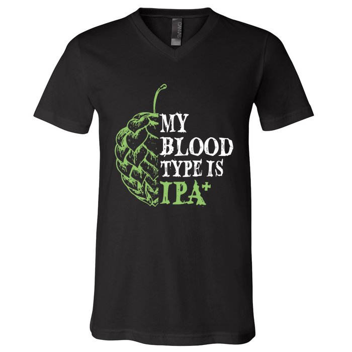 My Blood Type Is IPA+ Funny V-Neck T-Shirt