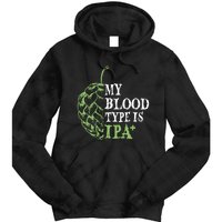 My Blood Type Is IPA+ Funny Tie Dye Hoodie