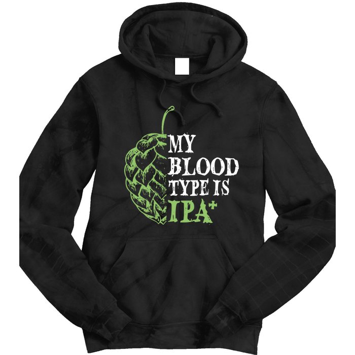 My Blood Type Is IPA+ Funny Tie Dye Hoodie