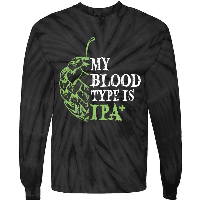 My Blood Type Is IPA+ Funny Tie-Dye Long Sleeve Shirt