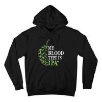 My Blood Type Is IPA+ Funny Tall Hoodie