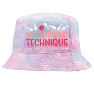 My Bowling Technique Fun Humor Bowler Player Team Tie-Dyed Bucket Hat