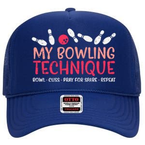 My Bowling Technique Fun Humor Bowler Player Team High Crown Mesh Back Trucker Hat