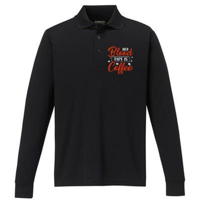 My Blood Type Is Coffee Performance Long Sleeve Polo