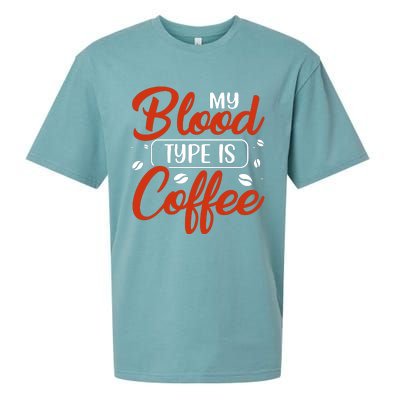 My Blood Type Is Coffee Sueded Cloud Jersey T-Shirt