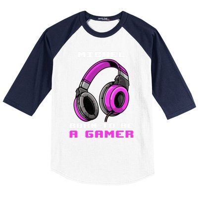 Michel Born To Be A Gamer Personalized Cute Gift Baseball Sleeve Shirt