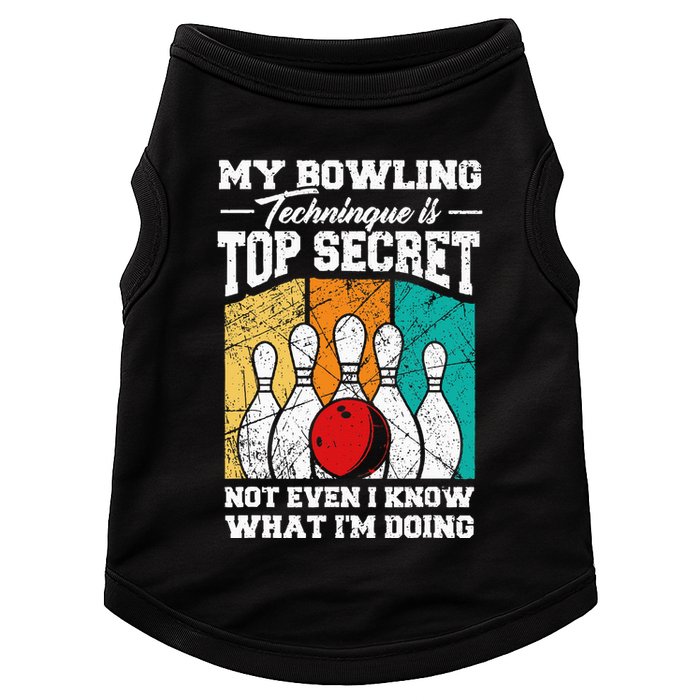 My Bowling Technique Is Top Secret Funny Bowling Bowler Doggie Tank
